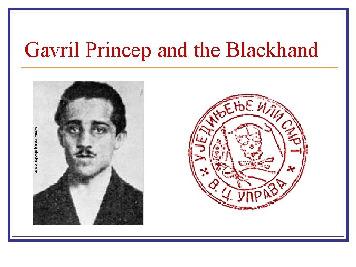 Gavril Princep and the Blackhand 