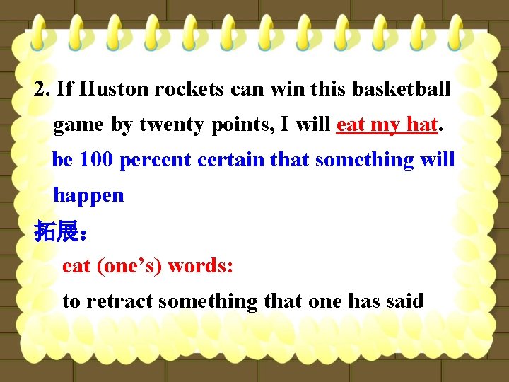 2. If Huston rockets can win this basketball game by twenty points, I will