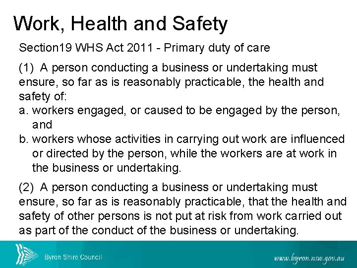 Work, Health and Safety Section 19 WHS Act 2011 - Primary duty of care