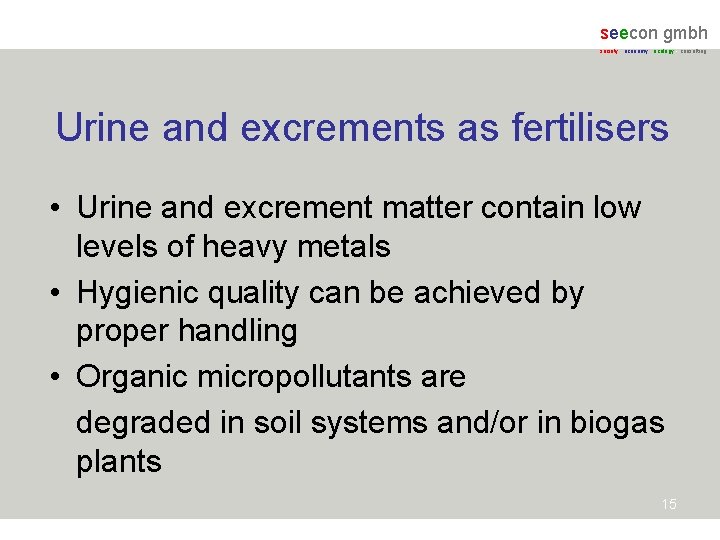 seecon gmbh society - economy - ecology - consulting Urine and excrements as fertilisers