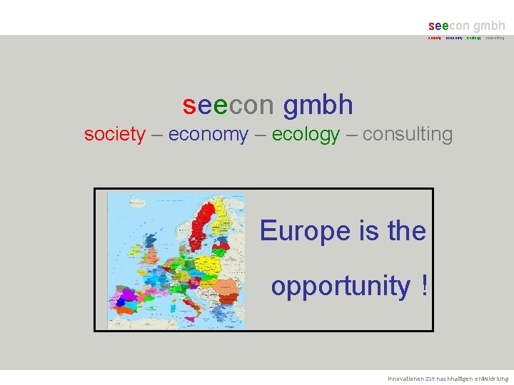 seecon gmbh society - economy - ecology - consulting seecon gmbh society – economy