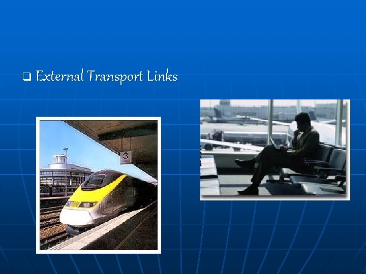q External Transport Links 