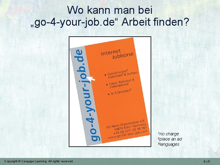 Wo kann man bei „go-4 -your-job. de“ Arbeit finden? 1 no charge an ad