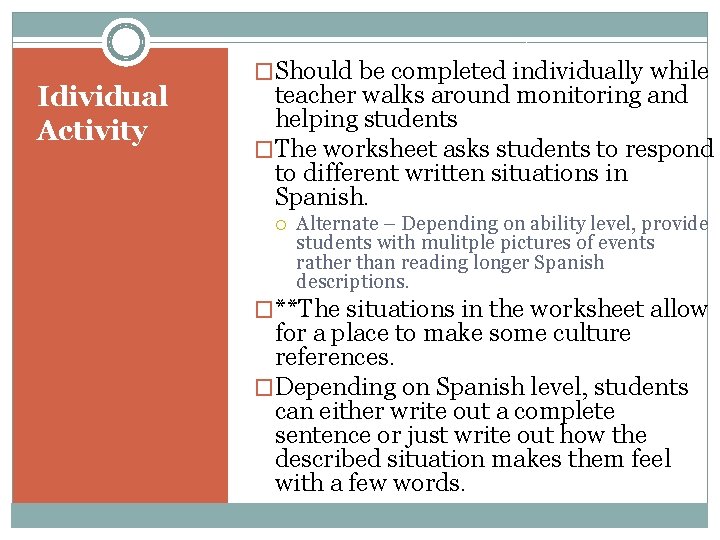 Idividual Activity �Should be completed individually while teacher walks around monitoring and helping students