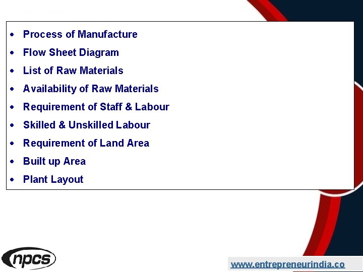  Process of Manufacture Flow Sheet Diagram List of Raw Materials Availability of Raw