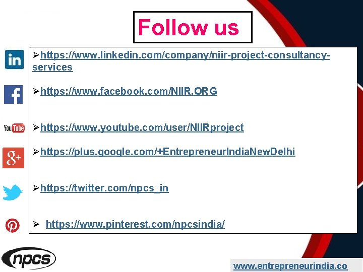 Follow us Øhttps: //www. linkedin. com/company/niir-project-consultancyservices Øhttps: //www. facebook. com/NIIR. ORG Øhttps: //www. youtube.