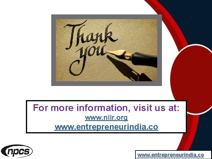 For more information, visit us at: www. niir. org www. entrepreneurindia. co 