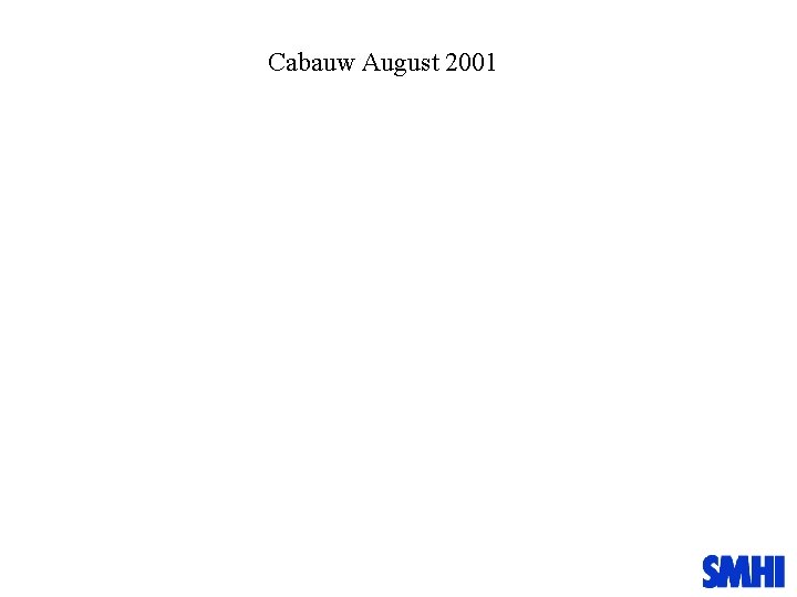 Cabauw August 2001 