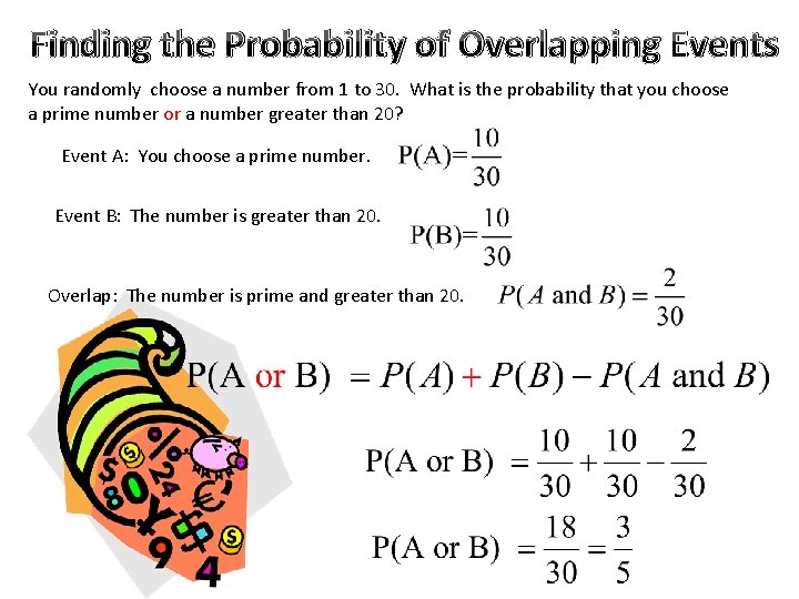Finding the Probability of Overlapping Events You randomly choose a number from 1 to