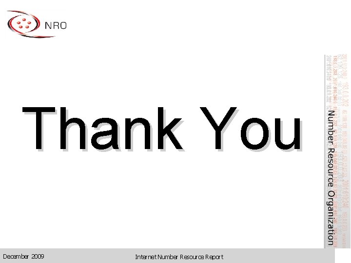Thank You December 2009 Internet Number Resource Report 