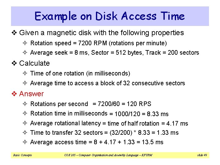 Example on Disk Access Time v Given a magnetic disk with the following properties