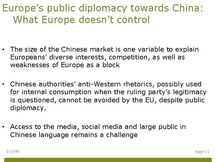 Europe’s public diplomacy towards China: What Europe doesn’t control • The size of the