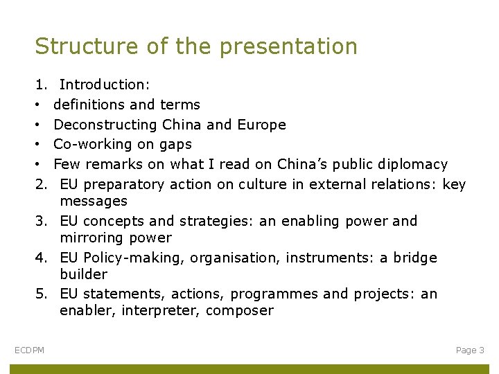 Structure of the presentation 1. • • 2. Introduction: definitions and terms Deconstructing China