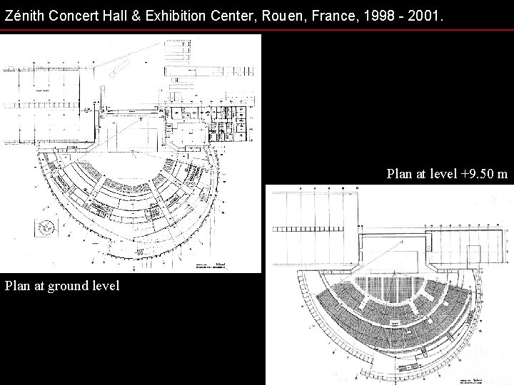 Zénith Concert Hall & Exhibition Center, Rouen, France, 1998 - 2001. Plan at level