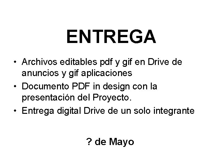 ENTREGA • Archivos editables pdf y gif en Drive de anuncios y gif aplicaciones