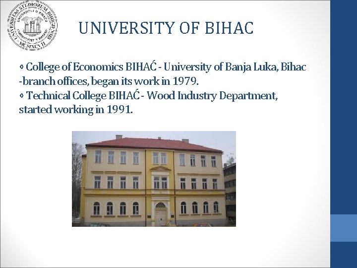 UNIVERSITY OF BIHAC ⋄ College of Economics BIHAĆ - University of Banja Luka, Bihac