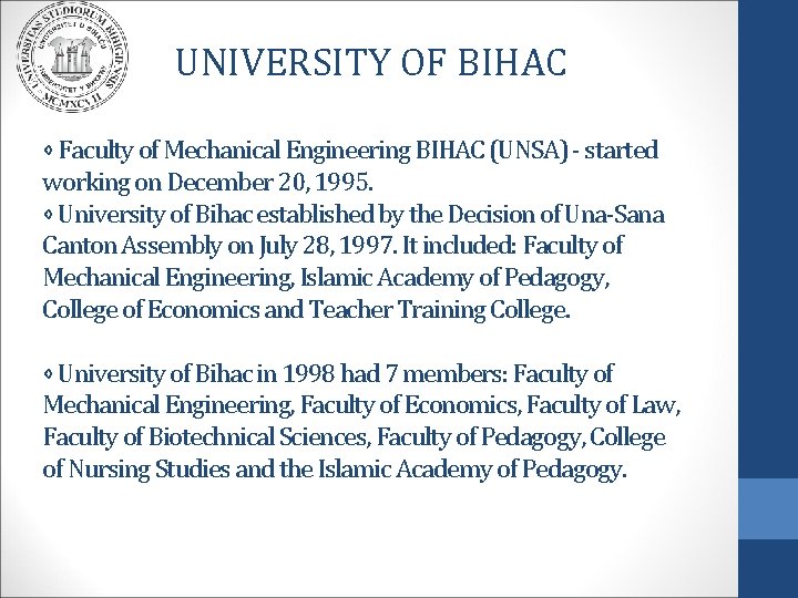 UNIVERSITY OF BIHAC ⋄ Faculty of Mechanical Engineering BIHAC (UNSA) - started working on