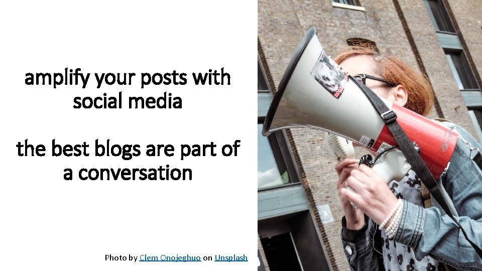 amplify your posts with social media the best blogs are part of a conversation