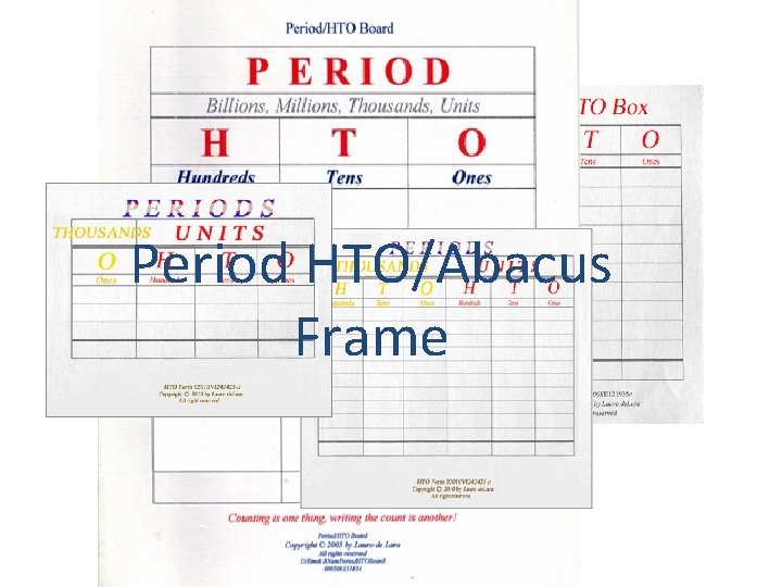 Period HTO/Abacus Frame 