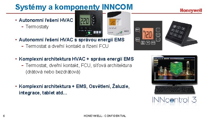 Systémy a komponenty INNCOM • Autonomní řešení HVAC - Termostaty • Autonomní řešení HVAC