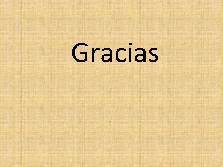 Gracias 