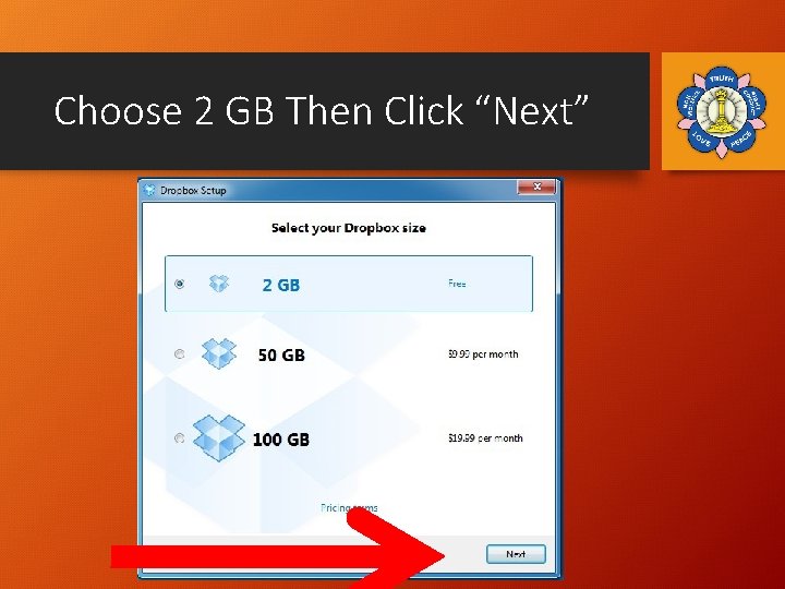 Choose 2 GB Then Click “Next” 