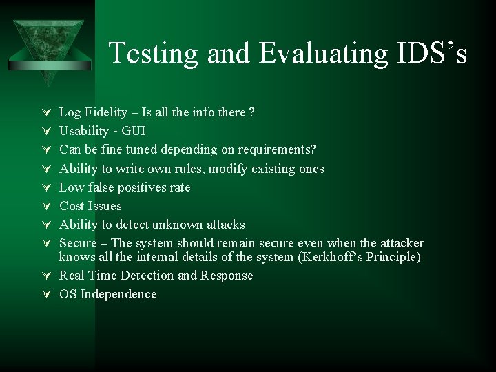 Testing and Evaluating IDS’s Log Fidelity – Is all the info there ? Usability