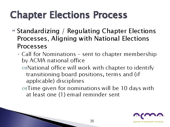 Chapter Elections Process Standardizing / Regulating Chapter Elections Processes, Aligning with National Elections Processes