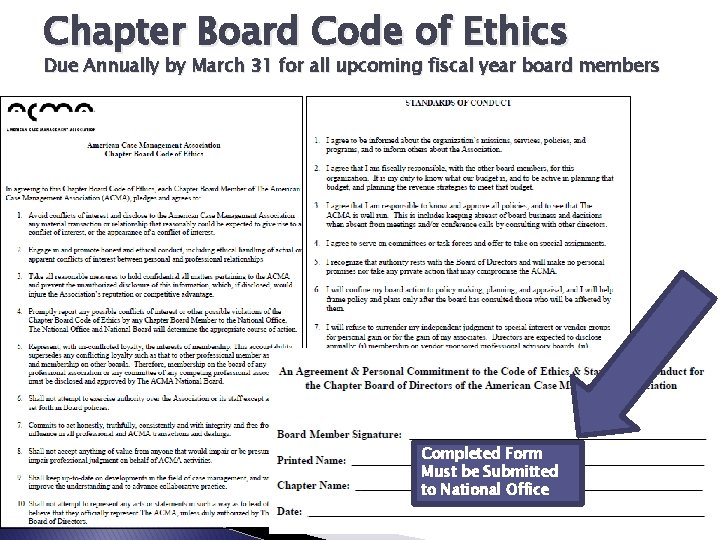 Chapter Board Code of Ethics Due Annually by March 31 for all upcoming fiscal