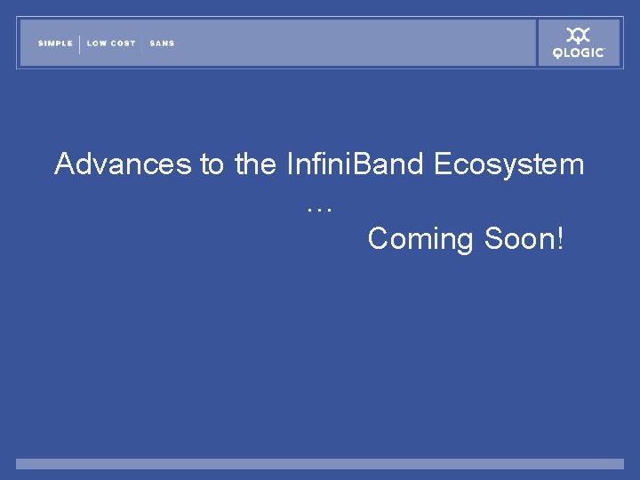 Advances to the Infini. Band Ecosystem … Coming Soon! 