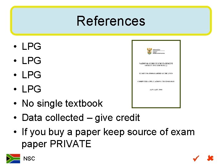 References • • LPG LPG No single textbook Data collected – give credit If