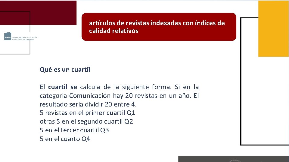 artículos de revistas indexadas con índices de calidad relativos Qué es un cuartil El