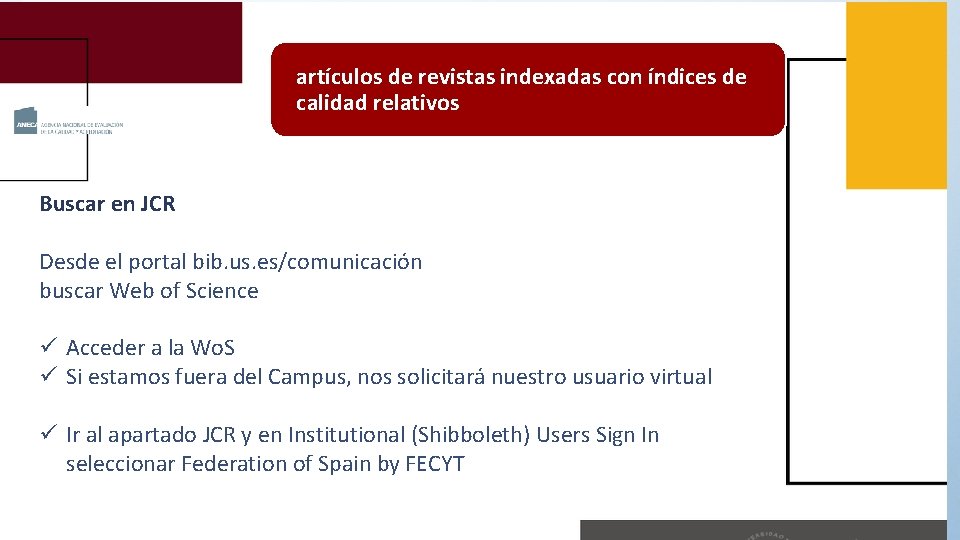 artículos de revistas indexadas con índices de calidad relativos Buscar en JCR Desde el