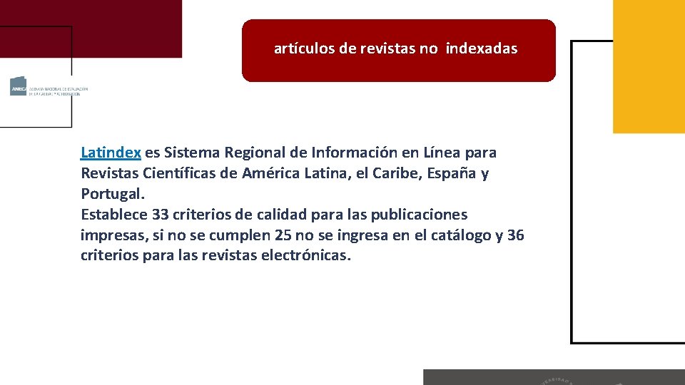 deindexadas revistas no artículos de revistas conindexadas índices de calidad relativos Latindex es Sistema