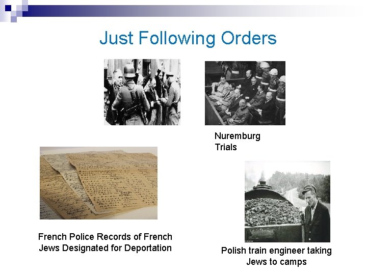 Just Following Orders Nuremburg Trials French Police Records of French Jews Designated for Deportation