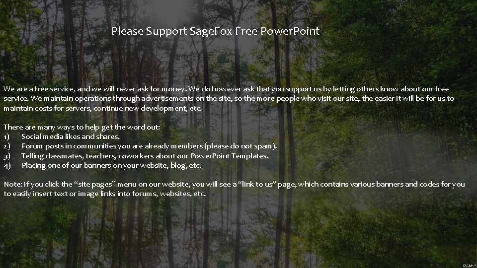 Please Support Sage. Fox Free Power. Point We are a free service, and we