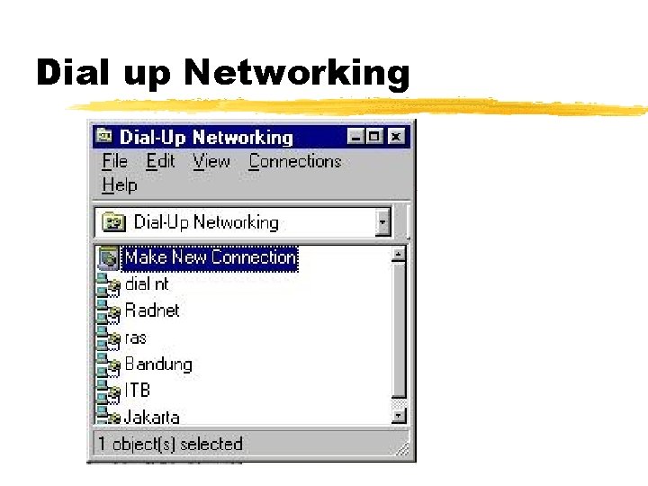 Dial up Networking 