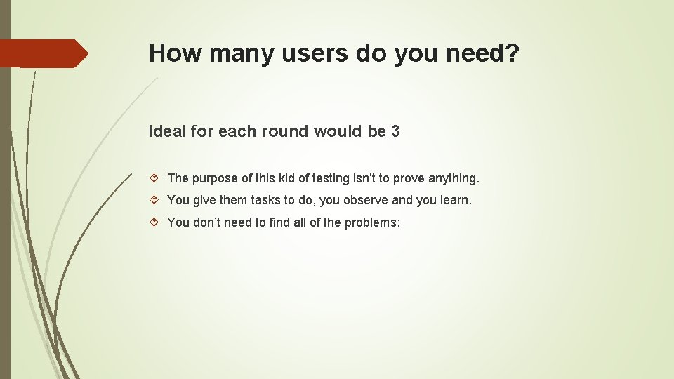 How many users do you need? Ideal for each round would be 3 The