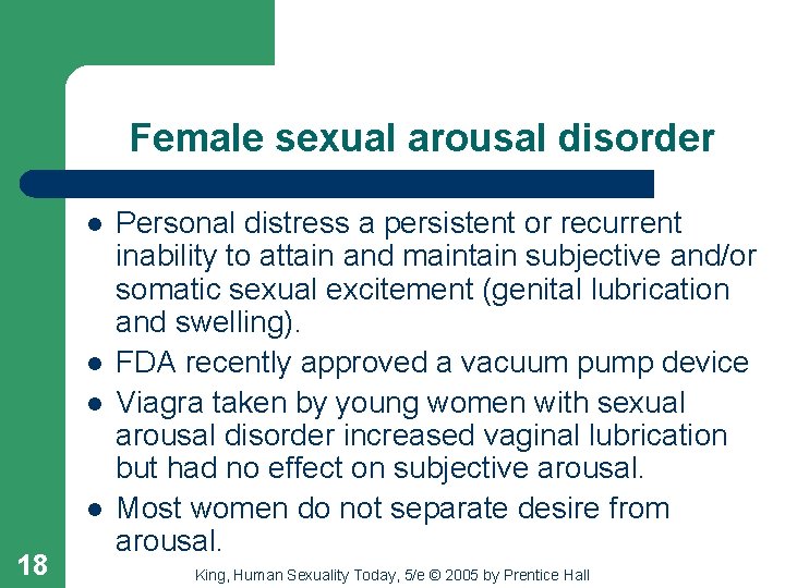 Female sexual arousal disorder l l 18 Personal distress a persistent or recurrent inability
