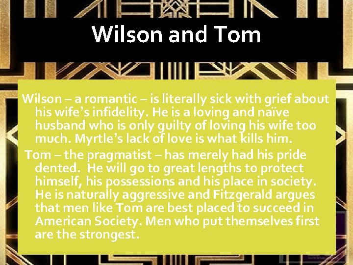 Wilson and Tom Wilson – a romantic – is literally sick with grief about