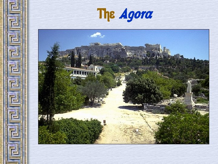 The Agora 