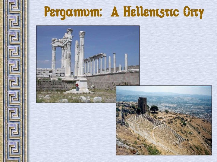 Pergamum: A Hellenistic City 
