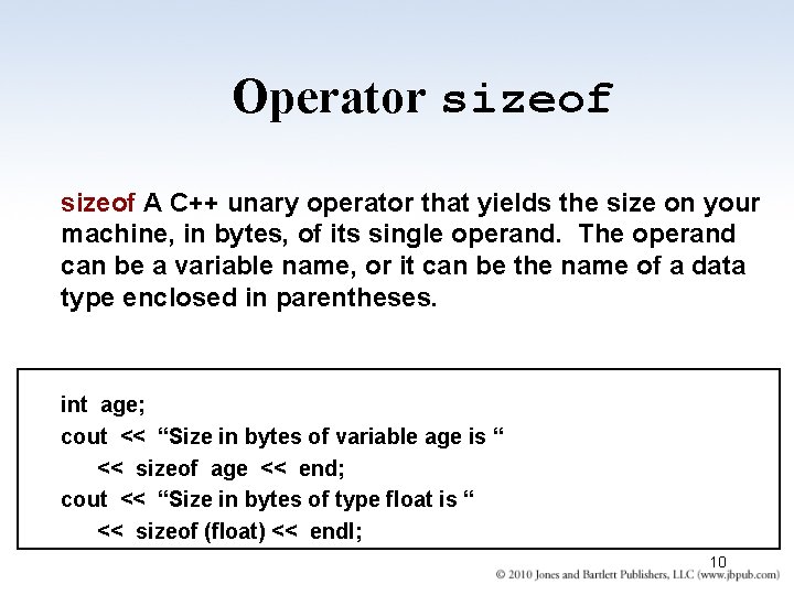 Operator sizeof A C++ unary operator that yields the size on your machine, in Operator sizeof A C++ unary operator that yields the size on your machine, in