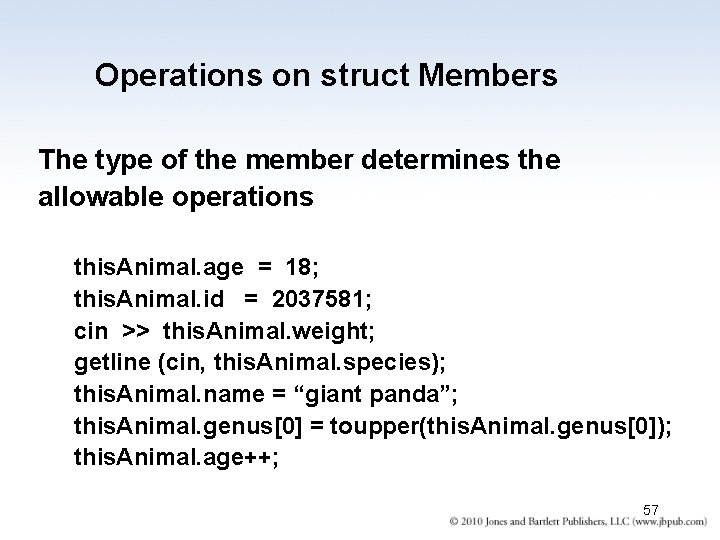 Operations on struct Members The type of the member determines the allowable operations this. Operations on struct Members The type of the member determines the allowable operations this.