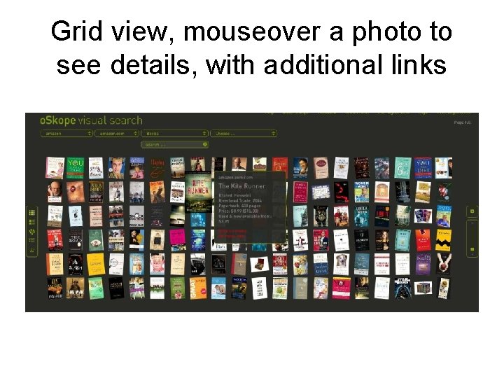 Grid view, mouseover a photo to see details, with additional links 