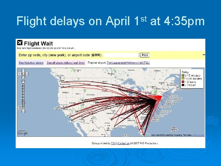 Flight delays on April 1 st at 4: 35 pm 