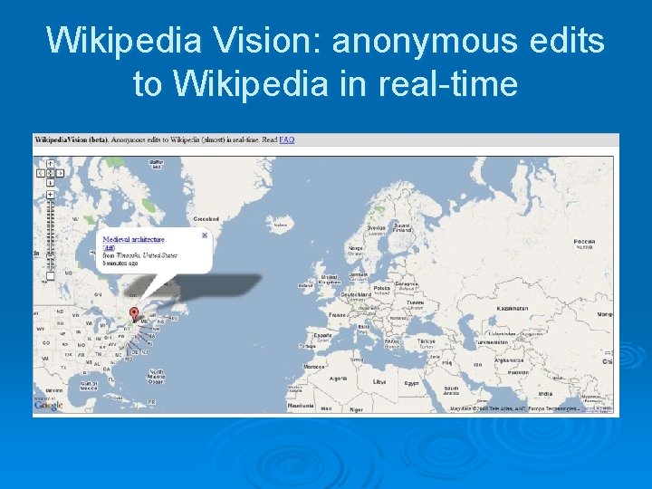 Wikipedia Vision: anonymous edits to Wikipedia in real-time 