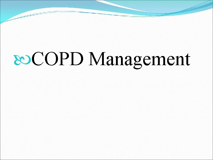  COPD Management 