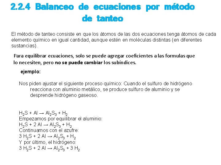 2. 2. 4 Balanceo de ecuaciones por método de tanteo El método de tanteo