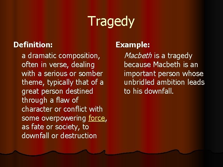 Tragedy Definition: a dramatic composition, often in verse, dealing with a serious or somber